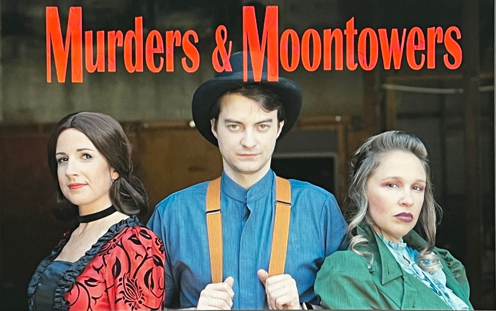Murders and Moontowers