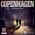 Copenhagen – An Inquiry into Two Great Physicists’ Minds