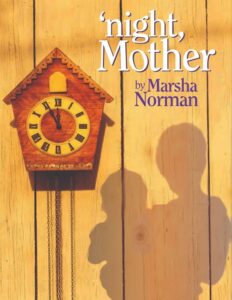 The Anatomy of “’night, Mother” — When Words Become the Stage
