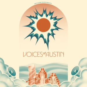 Voices of Austin: A New Album Asks What the Live Music Capital Actually Sounds Like