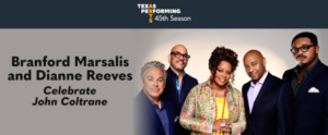 Branford Marsalis and Dianne Reeves Bring Coltrane’s Centennial to Silky Life